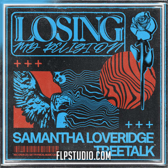 Samantha Loveridge, Treetalk - Losing My Religion FL Studio Remake (Techno)