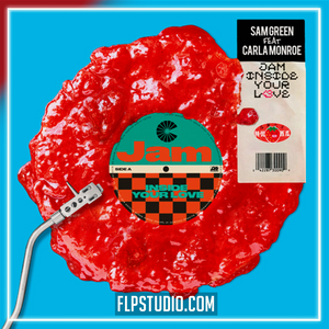 Sam Green - Jam Inside Your Love (feat. Carla Monroe) FL Studio Remake (Dance)