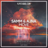 Samm & Ajna - Move FL Studio Remake (Melodic House)