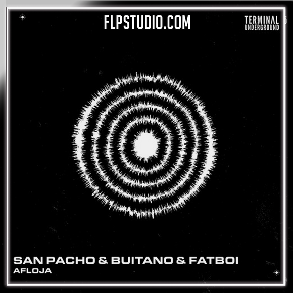 San Pacho & Buitano, Fatboi - Afloja FL Studio Remake (Tech House)