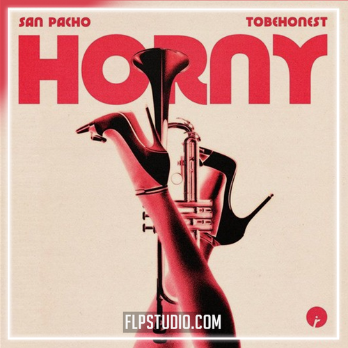San Pacho & TOBEHONEST - Horny FL Studio Remake (Tech House)