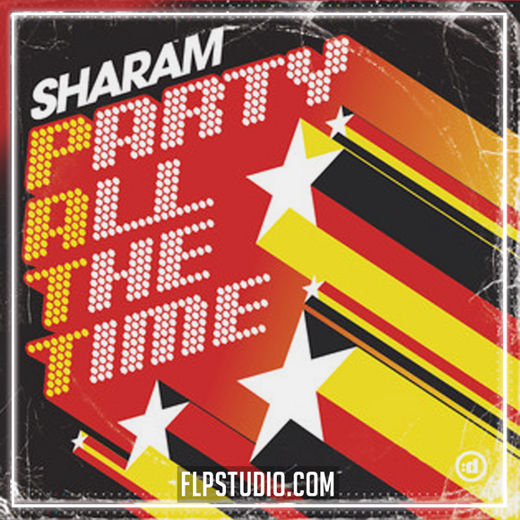 Sharam - 'PATT (Party All The Time) FL Studio Remake (Mainstage)