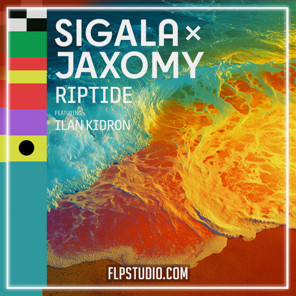 Sigala & Jaxomy - Riptide feat. Ilan Kidron FL Studio Remake (Dance Pop)