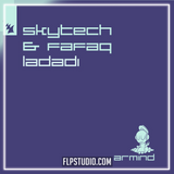 Skytech & Fafaq - Ladadi FL Studio Remake (Mainstage)