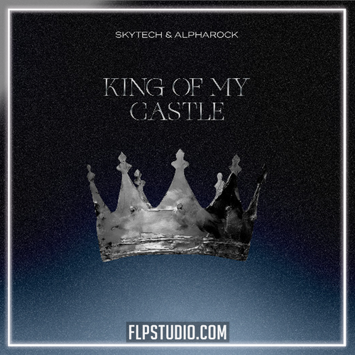 Skytech, Alpharock - King Of My Castle FL Studio Remake (Trance)