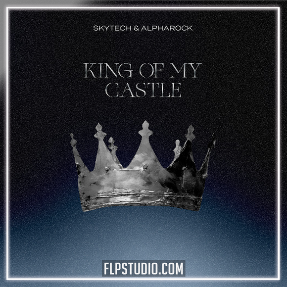 Skytech, Alpharock - King Of My Castle FL Studio Remake (Trance)