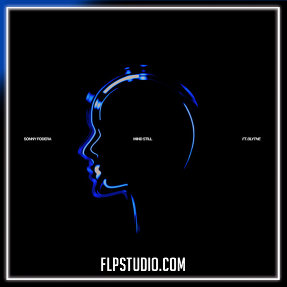 Sonny Fodera - Mind Still (feat. blythe) FL Studio Remake (Stutter House)