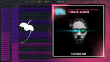 Space Motion, Stylo, Amethy - I Walk Alone FL Studio Remake (Melodic House)