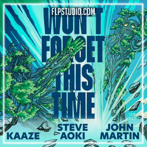 Steve Aoki & KAAZE ft. John Martin - Won’t Forget This Time FL Studio Remake (Eurodance / Dance Pop)