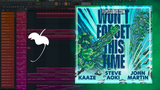 Steve Aoki & KAAZE ft. John Martin - Won’t Forget This Time FL Studio Remake (Eurodance / Dance Pop)