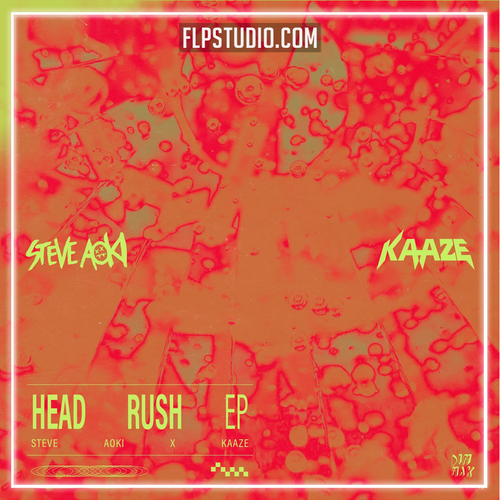 Steve Aoki & KAAZE - Head Rush FL Studio Remake (Trance)