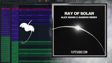 Swedish House Mafia - Ray Of Solar (Alex Wann & Sasson Remix) FL Studio Remake (Afro House)