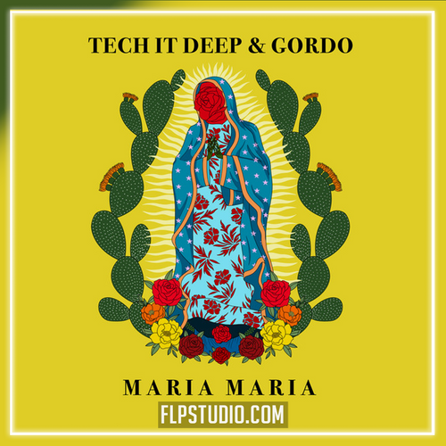 TECH IT DEEP x Gordo – Maria Maria FL Studio Remake (Afro House)