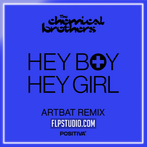 The Chemical Brothers - Hey Boy Hey Girl (ARTBAT Remix) FL Studio Remake (Mainstage)