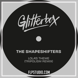 The Shapeshifters - Lola's Theme (Tripolism Remix) FL Studio Remake (House)