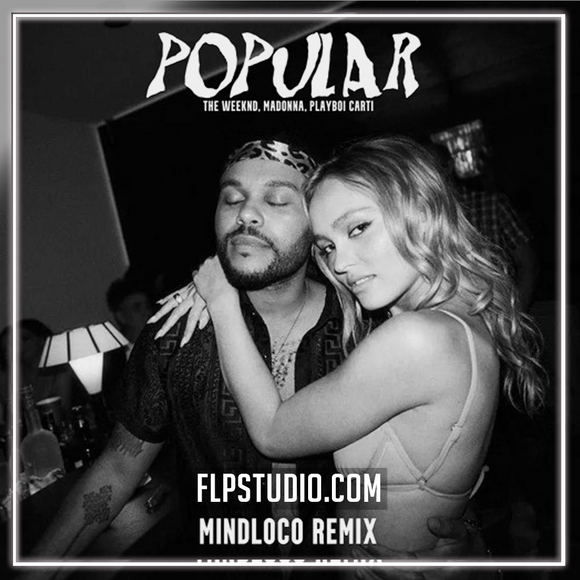 The Weeknd - Popular (Mindloco Remix) FL Studio Remake (Afro House)