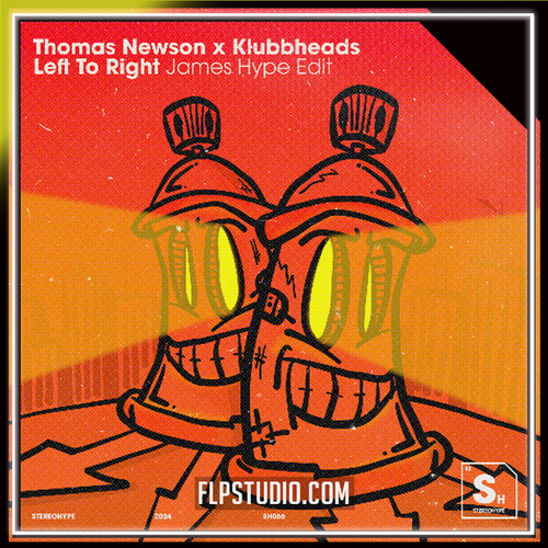Thomas Newson x Klubbheads - Left To Right James Hype Edit FL Studio Remake (Tech House)