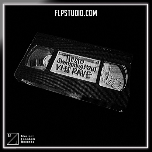 Tiësto, Swimming Paul - VHS Rave FL Studio Remake (Dance)