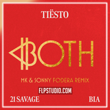 Tiësto & BIA - BOTH (with 21 Savage) (MK & Sonny Fodera Remix) FL Studio Remake (Dance)