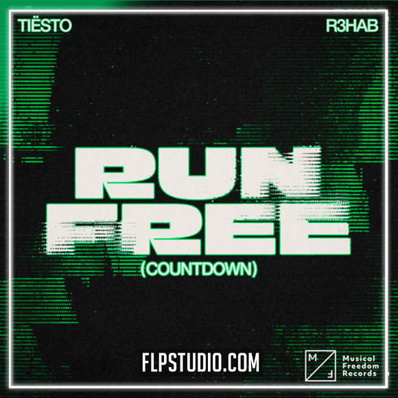 Tiësto & R3HAB - Run Free (Countdown) FL Studio Remake (Mainstage)