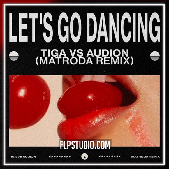 Tiga & Audion - Let's Go Dancing (Matroda Remix) FL Studio Remake (Tech House)