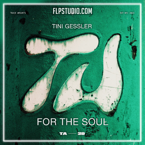 Tini Gessler - For The Soul FL Studio Remake (Tech House)