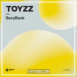 TOYZZ - SexyBack FL Studio Remake (Bass House)