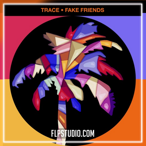 Trace - Fake Friends FL Studio Remake (Tech House)