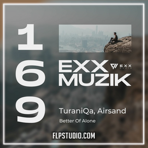 TuraniQa, Airsand - Better Off Alone FL Studio Remake (Melodic House / Techno)
