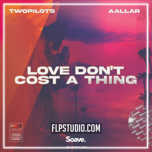 TWOPILOTS & AALLAR - Love Don't Cost A Thing FL Studio Remake (Dance Pop)