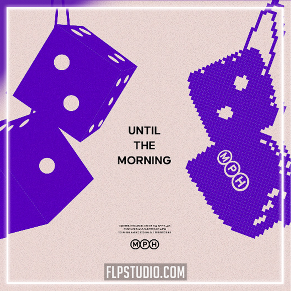 MPH - Until The Morning FL Studio Remake (UK Garage)