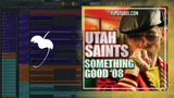 Utah Saints - Something Good FL Studio Remake (Dance)