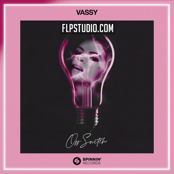 VASSY - Off Switch FL Studio Remake (Eurodance / Dance Pop)