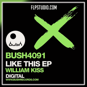 William Kiss - Like This FL Studio Remake (Techno)