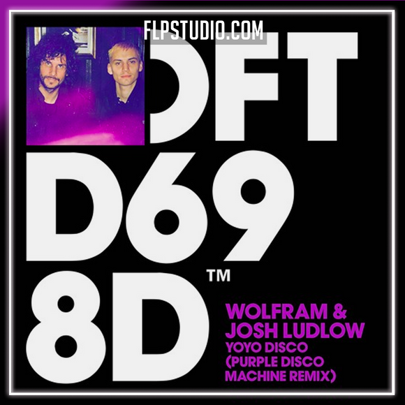 Wolfram & Josh Ludlow - Yoyo Disco (Purple Disco Machine Remix) FL Studio Remake (Synthpop)