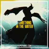 Zen_it & Kazhi - Something In The Water FL Studio Remake (Dance Pop)