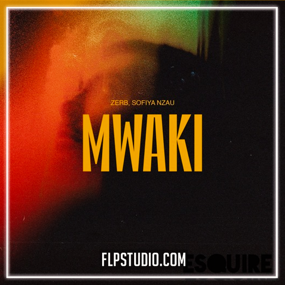 Zerb - Mwaki (feat. Sofiya Nzau) FL Studio Remake (Dance)