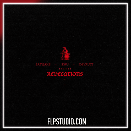ZHU, Devault, BabyJake - Revelations FL Studio Remake (Dance)