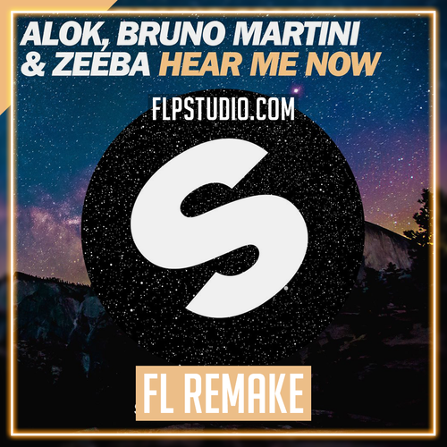 Alok, Bruno Martini feat. Zeeba - Hear Me Now FL Studio Remake (Dance)