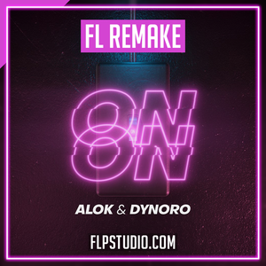 Alok & Dynoro - On & On FL Studio Remake (Dance)