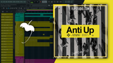 Anti Up - Chromatic FL Studio Remake (Tech House)