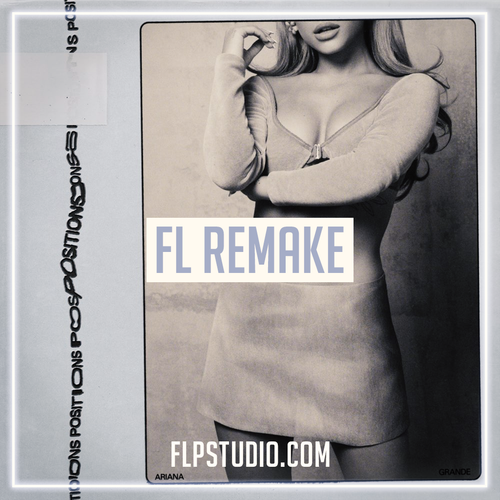Ariana Grande - Positions Fl Studio Remake (Pop Template)