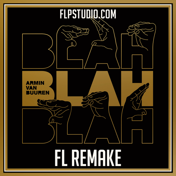 Armin Van Buuren - Blah blah blah Fl Studio Remake (Trance Template)