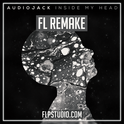AudioJack - Inside my head Fl Studio Remake (Tech House Template)