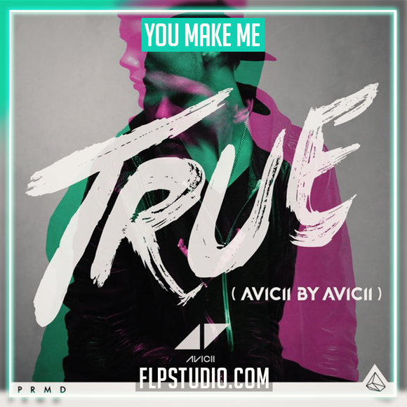 Avicii - You Make Me FL Studio Remake (Dance)