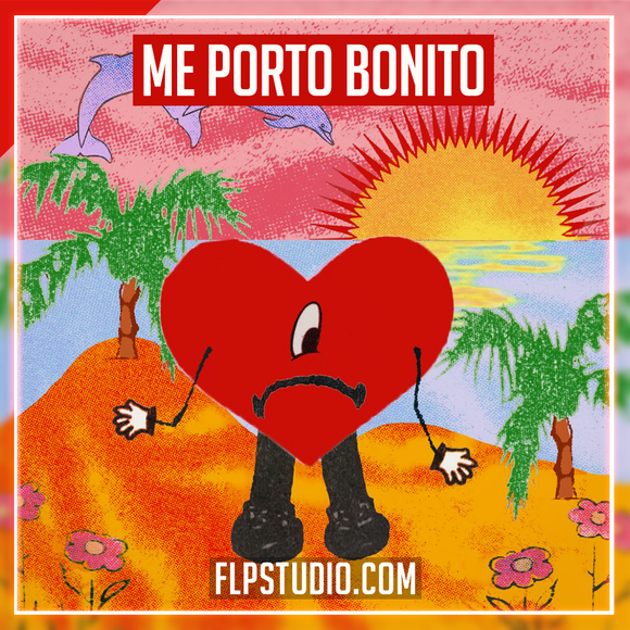 Bad Bunny - Me Porto Bonito feat. Chencho Corleone FL Studio Template (Reggaeton)