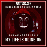 Burak Yeter & Cecilia Krull - My Life Is Going On FL Studio Remake (Dance)