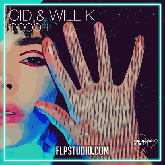 CID & Will K - OoooH FL Studio Remake (Tech House)