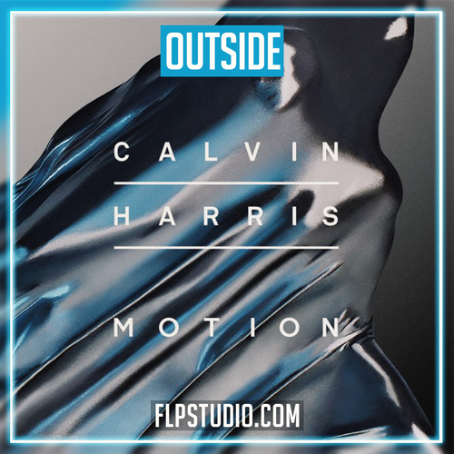 Calvin Harris - Outside feat. Ellie Goulding FL Studio Remake (Dance)