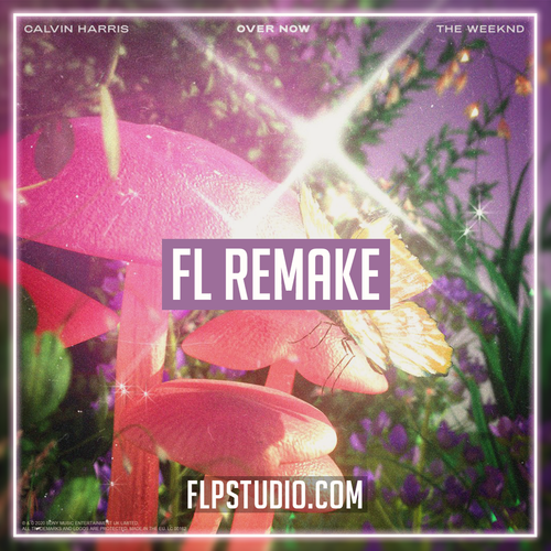 Calvin Harris, The weeknd - Over now Fl Studio Template (Pop)
